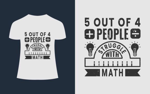 5 Out of 4 People Love This Math T-Shirt Graphic Design