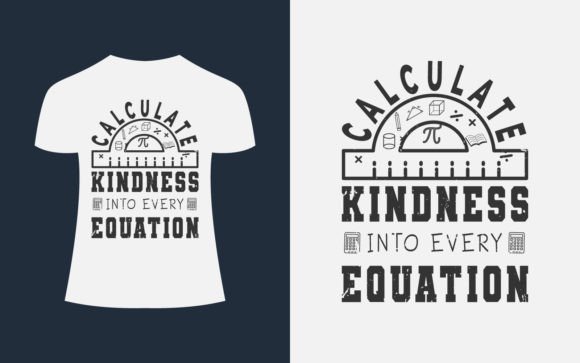 Calculate Kindness Math T-Shirt Design: A Versatile Graphic for Creative Projects