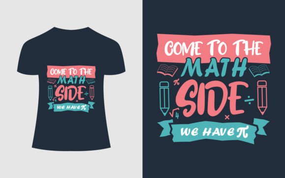 Come to the Math T-Shirt Design for Modern Branding Needs