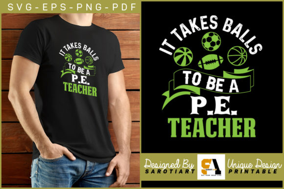 It Takes Balls to Be a PE Teacher – A Bold Graphic Design Asset for Crafts and Content