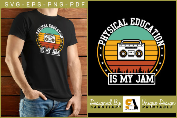 Physical Education Is My Jam Funny Shirt: A Versatile Graphic for Crafts & Graphics