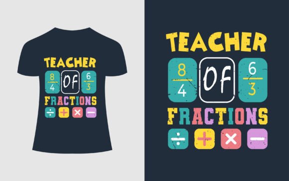 Teacher of Fraction Math T-Shirt Design: A Creative Graphic for Themed Merch